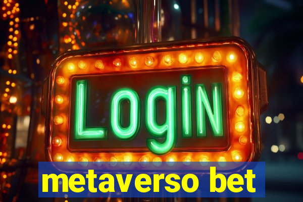 metaverso bet